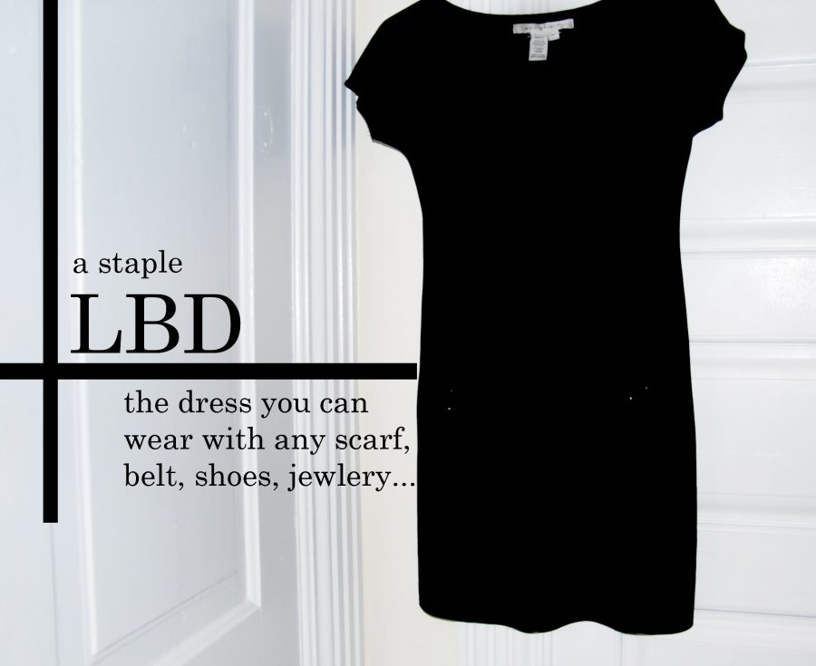 The Little Black Dress is a splurge worthy item. It's a staple and that can be combined with anything. 