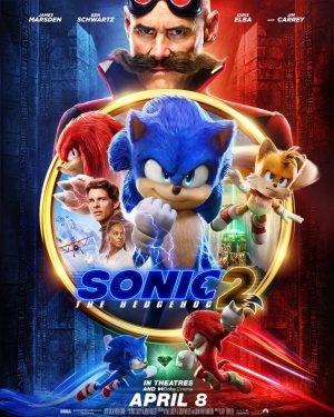 Sonic the Hedgehog 2 is playing in theaters.